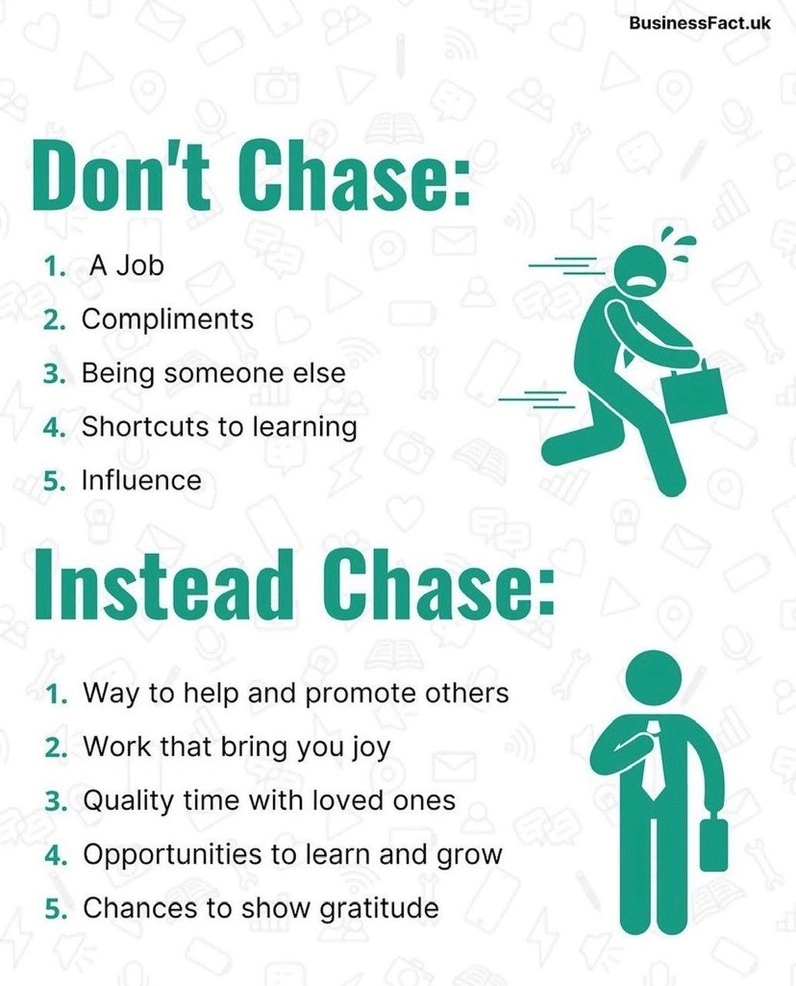 don't chase